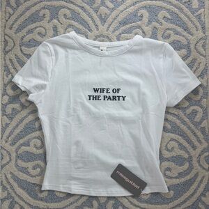 Wife of the party Tee